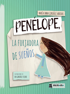 cover image of Penélope, la forjadora de sueños